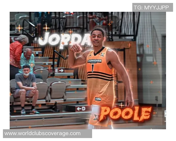 乔丹普尔在NBA赛季中的崛起与挑战解析